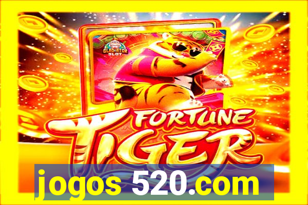 jogos 520.com