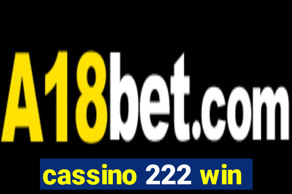 cassino 222 win