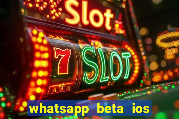 whatsapp beta ios testflight code 2024