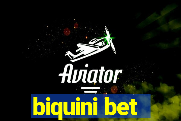 biquini bet