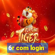 6r com login