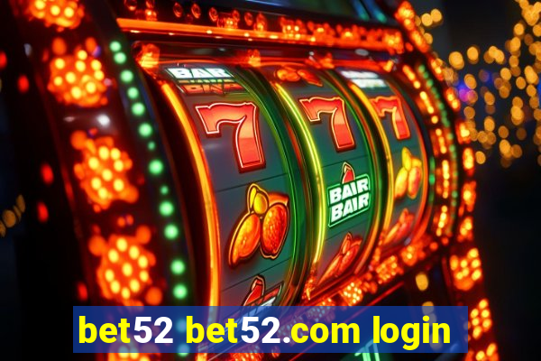 bet52 bet52.com login