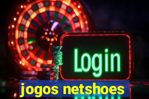 jogos netshoes