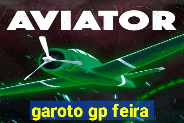 garoto gp feira