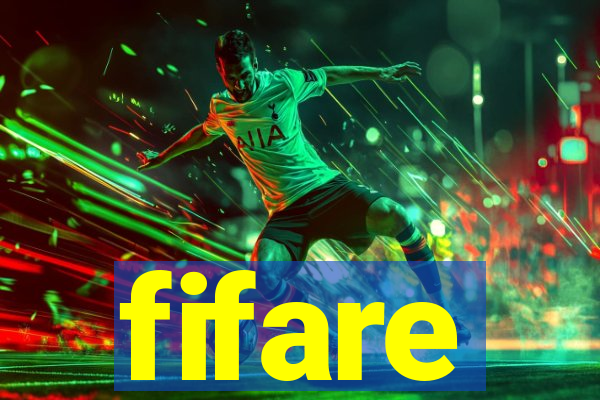 fifare