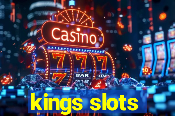 kings slots