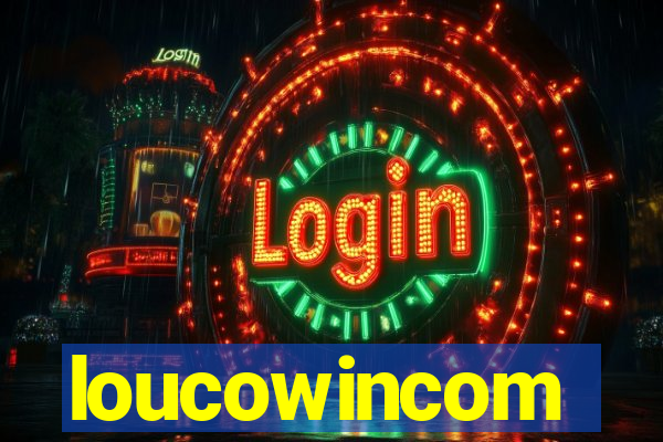 loucowincom