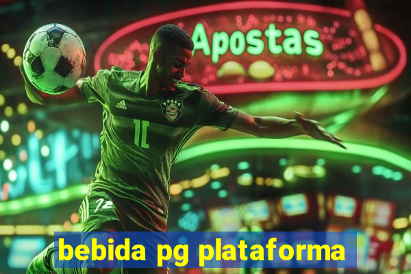 bebida pg plataforma