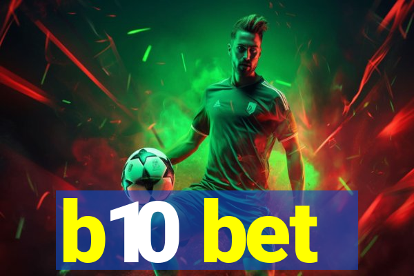 b10 bet