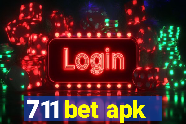 711 bet apk