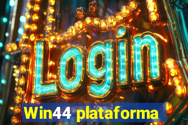 Win44 plataforma