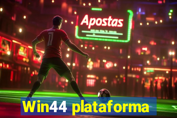 Win44 plataforma