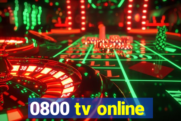 0800 tv online