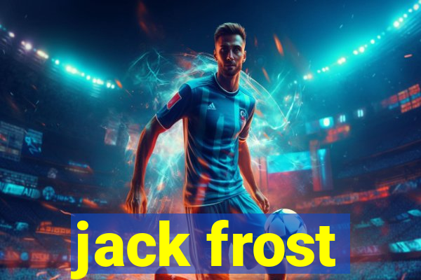 jack frost