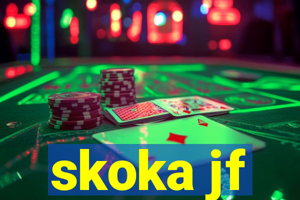 skoka jf