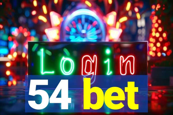 54 bet