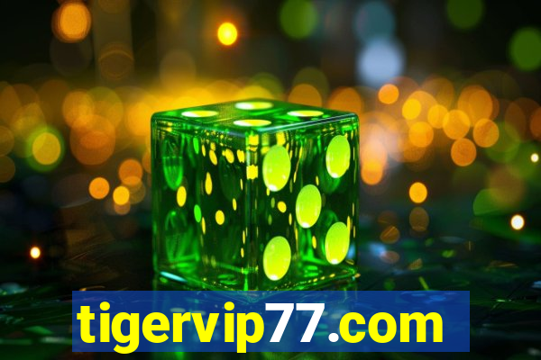 tigervip77.com