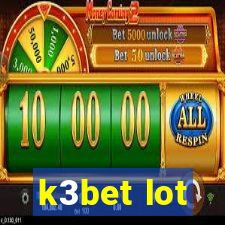 k3bet lot