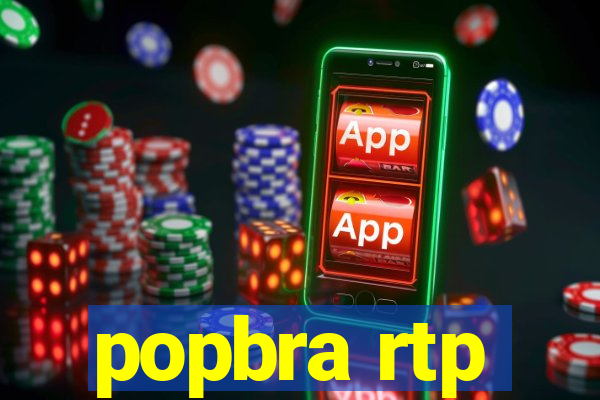 popbra rtp