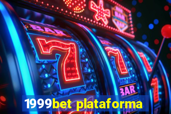 1999bet plataforma