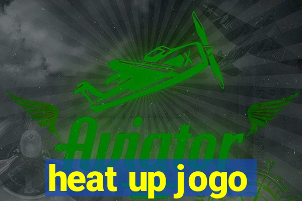 heat up jogo