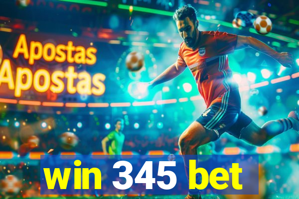 win 345 bet