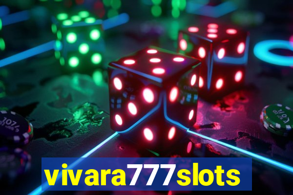 vivara777slots