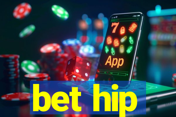 bet hip