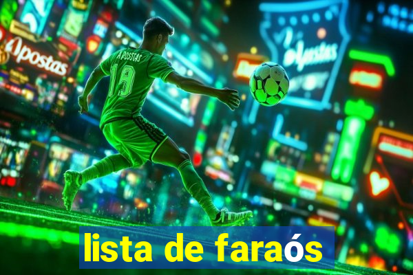 lista de faraós