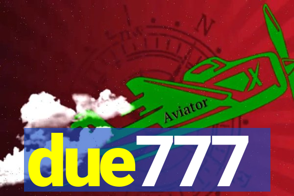 due777