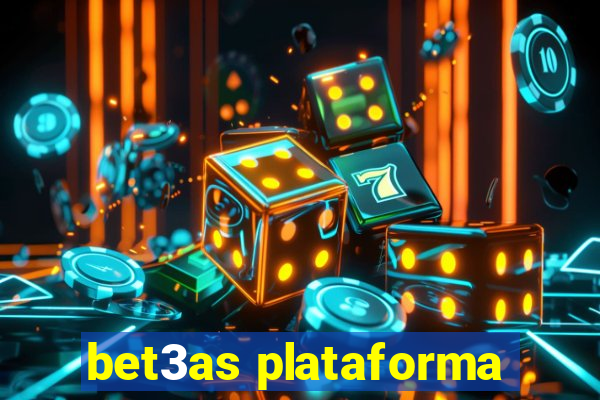 bet3as plataforma