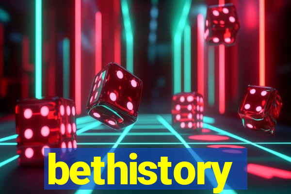 bethistory