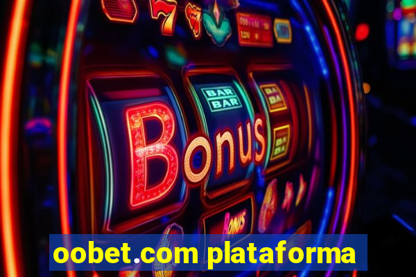 oobet.com plataforma