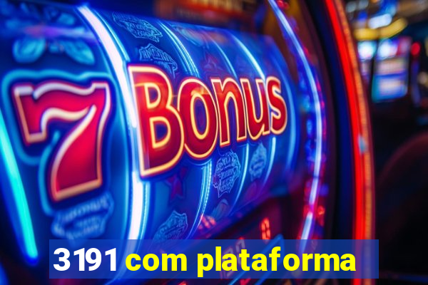 3191 com plataforma