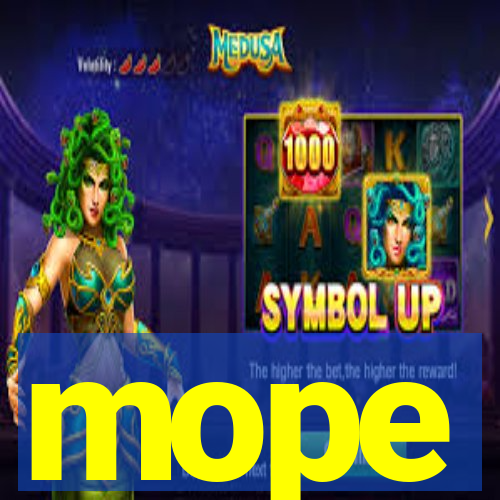 mope