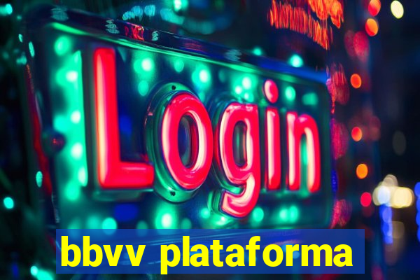 bbvv plataforma