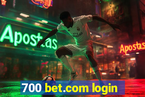 700 bet.com login