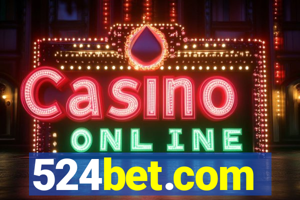 524bet.com