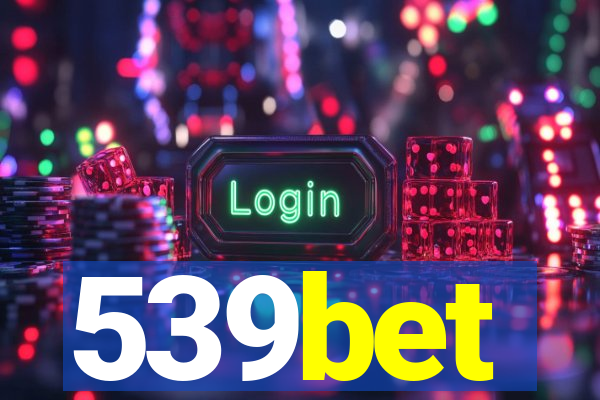 539bet