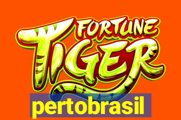 pertobrasil