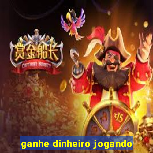 ganhe dinheiro jogando