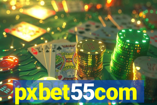 pxbet55com