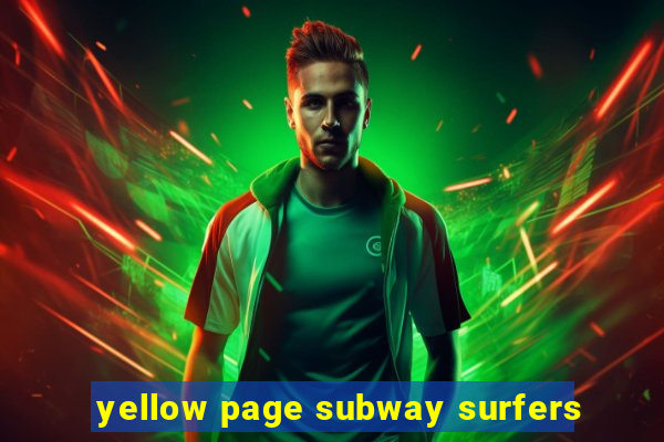 yellow page subway surfers