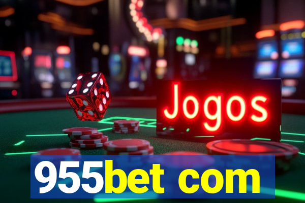 955bet com