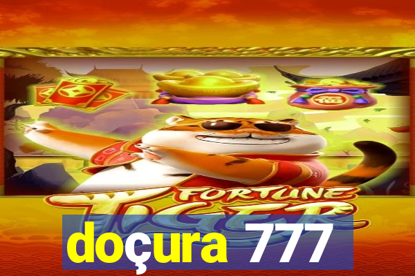 doçura 777