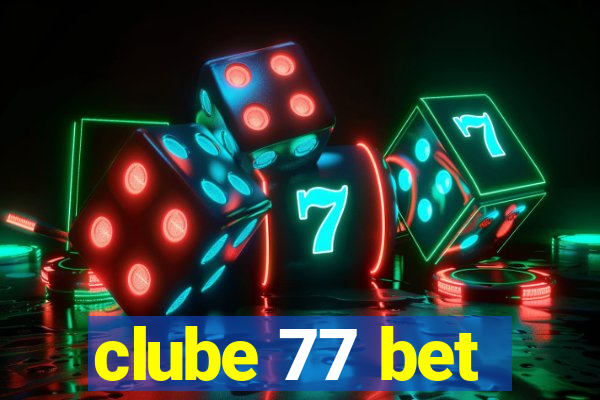 clube 77 bet