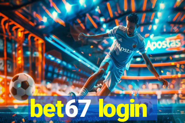 bet67 login