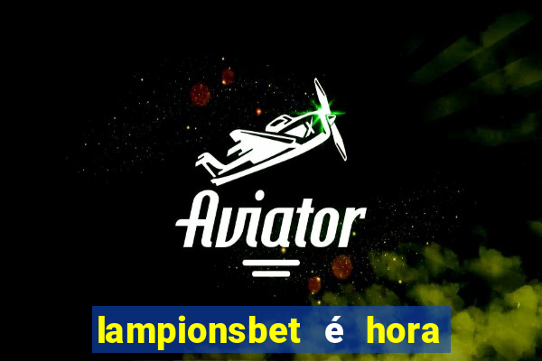 lampionsbet é hora do jogo