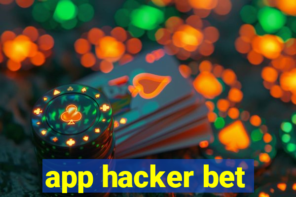 app hacker bet