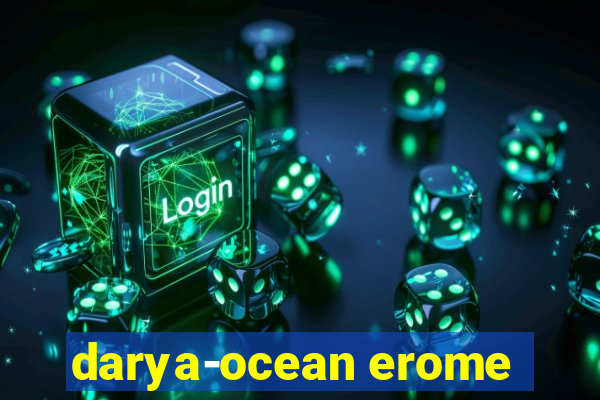 darya-ocean erome